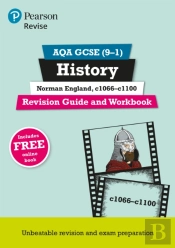 Revise Aqa Gcse (9-1) History Norman England, C1066-C1100 Revision Guide And Workbook