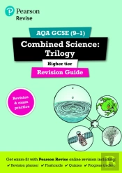 Revise Aqa Gcse Combined Science: Trilogy Higher Revision Guide