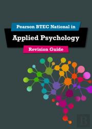 Revise Btec National Applied Psychology Revision Guide