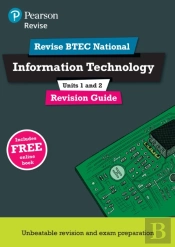 Revise Btec National Information Technology Revision Guide