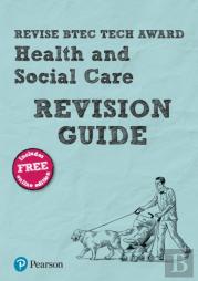 Revise Btec Tech Award Health And Social Care Revision Guide