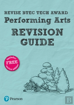 Bertrand.pt - Revise Btec Tech Award Performing Arts Revision Guide