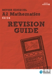 Revise Edexcel A2 Mathematics Revision Guide