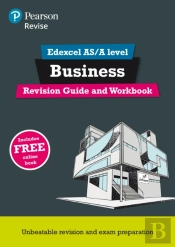 Revise Edexcel As/A Level Business Revision Guide & Workbook