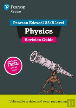 Bertrand.pt - Revise Edexcel As/A Level Physics Revision Guide (With Online Edition)