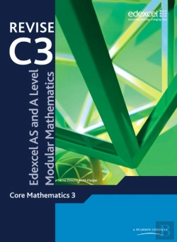 Bertrand.pt - Revise Edexcel As And A Level Modular Mathematics Core Mathematics 3