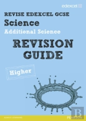 Revise Edexcel: Edexcel Gcse Additional Science Revision Guide - Higher - Book And Activebook