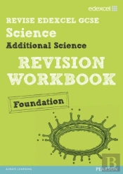 Revise Edexcel: Edexcel Gcse Additional Science Revision Workbook - Foundation - Book And Activebook