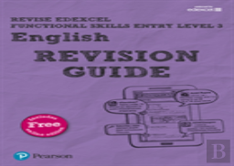 Revise Edexcel Functional Skills English Entry Level 3 Revision Guide