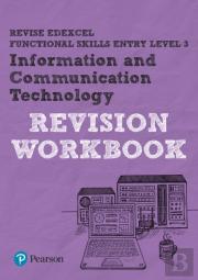 Revise Edexcel Functional Skills Ict Entry Level 3 Workbook