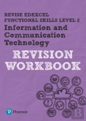 Revise Edexcel Functional Skills Ict Level 2 Workbook