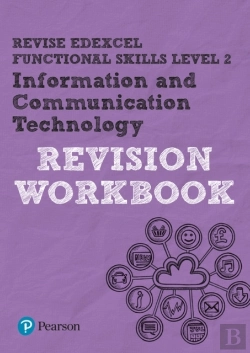 Bertrand.pt - Revise Edexcel Functional Skills Ict Level 2 Workbook