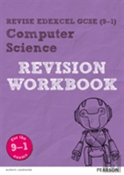 Revise Edexcel Gcse (9-1) Computer Science Revision Workbook