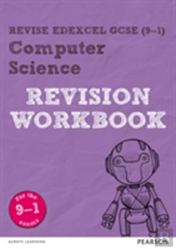 Bertrand.pt - Revise Edexcel Gcse (9-1) Computer Science Revision Workbook