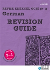 Revise Edexcel Gcse (9-1) German Revision Guide