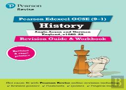 Revise Edexcel Gcse (9-1) History Anglo-Saxon And Norman England Revision Guide And Workbook