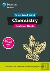 Revise Ocr As/A Level Chemistry Revision Guide