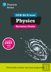 Revise Ocr As/A Level Physics Revision Guide (With Online Edition)
