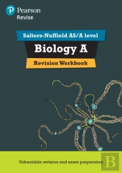 Revise Salters Nuffield As/A Level Biology A Revision Workbook - For 2026, 2027 Exams
