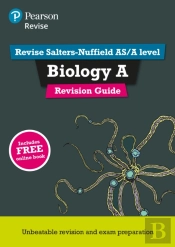 Revise Salters Nuffield As/A Level Biology Revision Guide