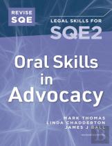 Revise Sqe Oral Skills For Sqe2: Advocacy