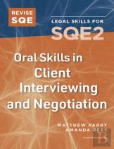 Revise Sqe Oral Skills For Sqe2: Client Interviewing And Negotiation