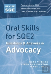 Revise Sqe Oral Skills For Sqe2: Questions & Answers In Advocacy