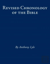 Revised Chronology Of The Bible