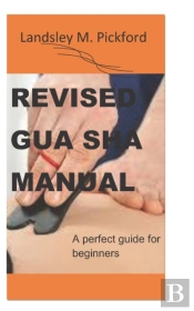 Revised Gua Sha Manual