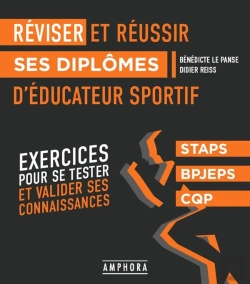 Bertrand.pt - Réviser Et Réussir Ses Diplômes D'Éducateur Sportif : Exercices Pour Se Tester Et Valider Ses Connaissances