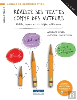 Bertrand.pt - Reviser Ses Textes Comme Des Auteurs
