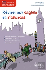 Réviser Son Anglais En S'Amusant ; Niveau A1>A2