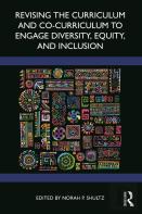 Revising The Curriculum And Co-Curriculum To Engage Diversity, Equity, And Inclusion