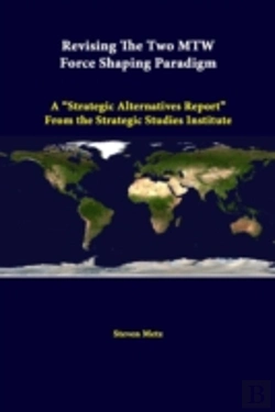 Bertrand.pt - Revising The Two Mtw Force Shaping Paradigm: A 