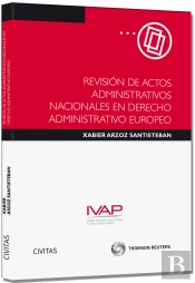 Revisión De Actos Administrativos Nacionales En Derecho Administrativo Europeo