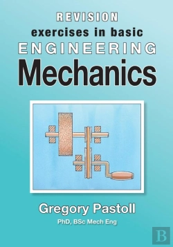 Bertrand.pt - Revision Exercises In Basic Engineering Mechanics