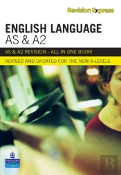 Revision Express As And A2 English Language