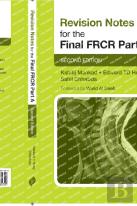 Revision Notes For The Final Frcr Part A