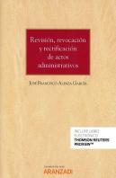 Revisión, Revocación Y Rectificación De Actos Administrativos (Papel + E-Book)