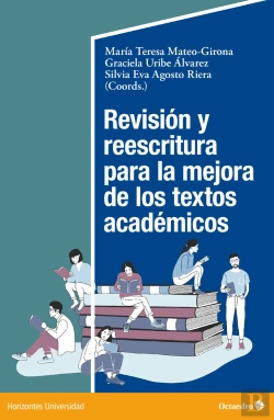 Bertrand.pt - Revision Y Reescritura Para La Mejora De Los Textos Academicos