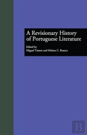 Revisionary History Of Portuguese Literature