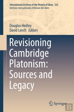 Bertrand.pt - Revisioning Cambridge Platonism: Sources And Legacy