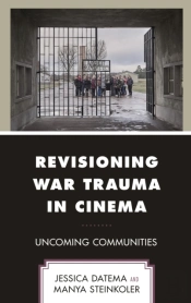 Revisioning War Trauma In Cinema
