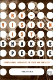 Revisionist Shakespeare