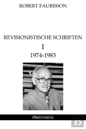 Revisionistische Schriften I  1974-1983