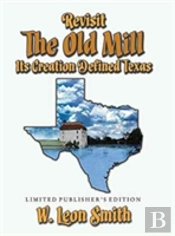 Revisit The Old Mill