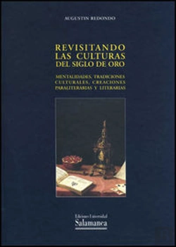 Bertrand.pt - Revisitando Las Culturas Del Siglo De Oro. Mentalidades, Tradiciones Culturales, Creaciones Paralite