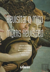 Revisitar o Mito - Myths Revisited