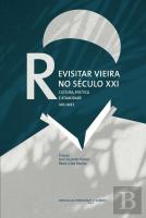 Revisitar Vieira no Século XXI