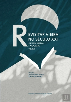 Bertrand.pt - Revisitar Vieira no Século XXI